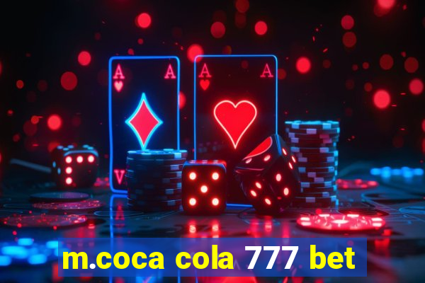 m.coca cola 777 bet